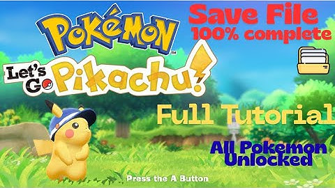 How to add 100% complete save file in Pokemon Lets go pikachu in PC | All pokemons unlocked | Yuzu