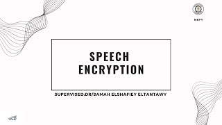 Speech Encryption