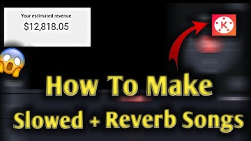How To Make Slowed + Reverb Songs | Only Kinemaster | Lofi Songs | GC TUTORIALS ❤️