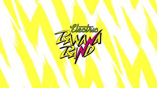 Watch Electric Banana Band Tropical Fruits video