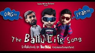 The 'ballu life' song is latest rap for short comedy video series by
inside motion pictures. mp3 download link : https://drive.goog...