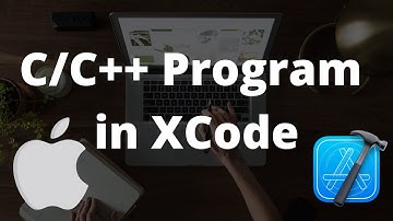 Write C/C++ Program with XCode | Using XCode to write C/C++ programs