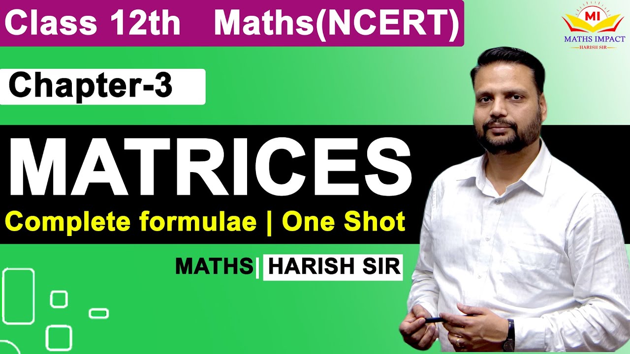 12th(E.M.)|| Chapter-3 || Formulae || MATRICES || Mathematics || NCERT ...