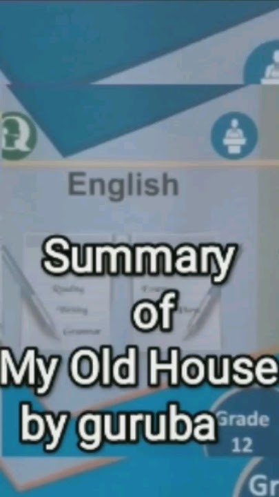 my-old-home-class-12-summary-of-english-literature-youtube