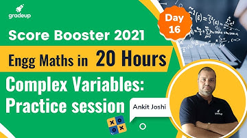Complex Variables Practice session | Maths in 20 Hours | By Ankit sir | Gradeup