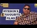 Mysskins five favourite films  first person