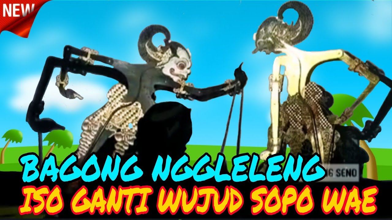 Bagong ngoyak werkudoro karo janoko  rubah wujud dadi sopo wae