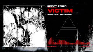 Binary Order - Victim