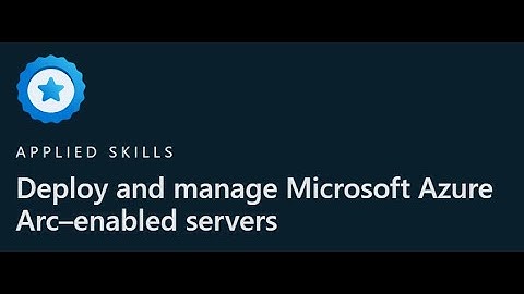 New Azure Arc Applied Skill Credential