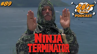 Sh*t Show Podcast: Ninja Terminator (1985)