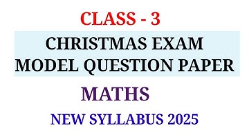 CLASS 3 CHRISTMAS EXAM MODEL QUESTION PAPER MATHS | STD 3 MATHS SECOND TERM MODEL QUESTION PAPER 