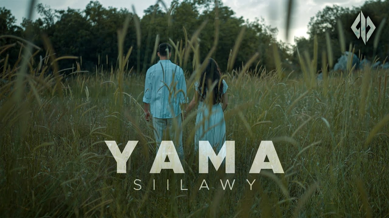 Siilawy   Yama Official Music Video  