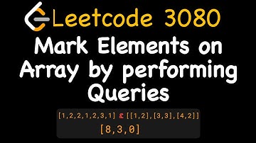 Leetcode 3080: Mark Elements on Array by Performing Queries