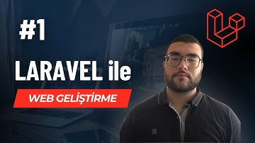 LARAVEL NEDİR ? | LARAVEL İLE NELER YAPILIR ?