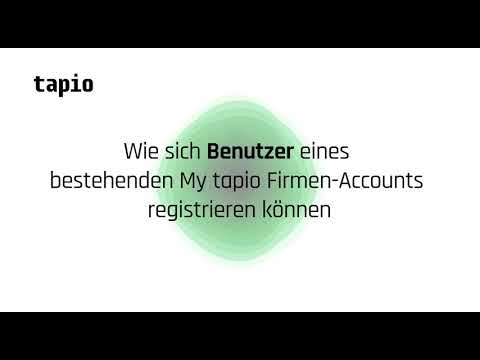 Registrierung als tapio-Benutzer: Wie Sie sich bei einem bestehenden Firmen-Account registrieren