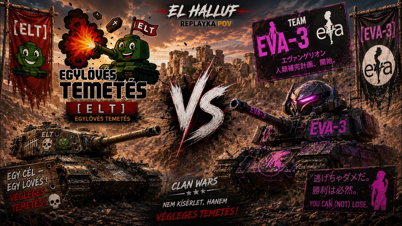 🏜️ Sivatagi temetés 7-6-ra! E_L_T vs Team EVA-3