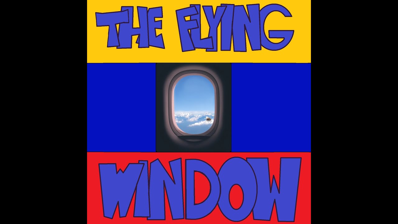 The Flying Window - YouTube