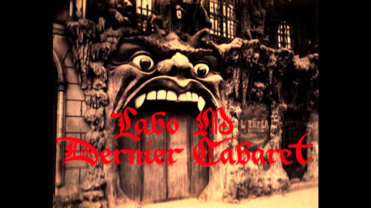 Labo M - Dernier Cabaret ( preview )