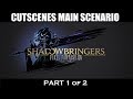 FFXIV Shadowbringers: 5.0 Main Scenario Cutscenes [1/2]
