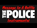 The Police - Message in a Bottle - Original Instrumental Version Remastered