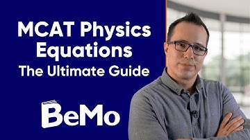 MCAT Physics Equations You Need to Know to Get a Good Score