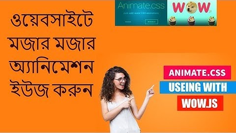 Animation in Website with Animate.css & Wow.js Bangla