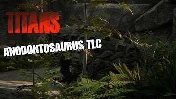 Anodontosaurus TLC Path of Titans (Official Servers)