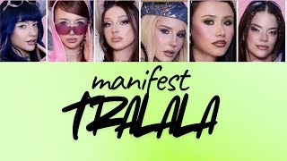 Manifest - TraLaLa | Renk Kodlu Şarkı Sözleri (Lyrics) 