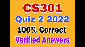cs301 quiz 2 fall 2022|cs301 quiz 2 solution fall 2022|cs301 quiz 2 2022|vu knowledge
