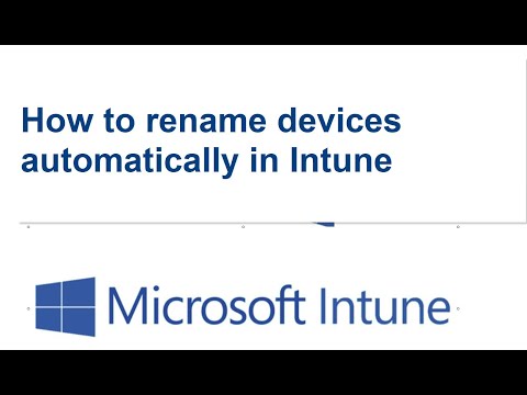 How to rename devices automatically in Intune