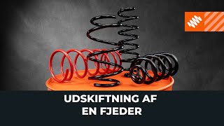 Udskiftning af Spiralfjeder bag og foran selv - online video