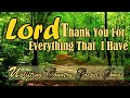 Thank you for everything that i havelead me lord by kriss tee hanglifebreakthrough music