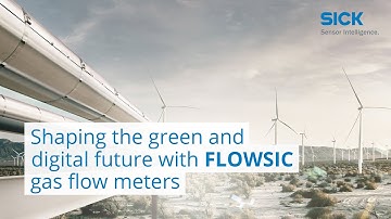 Shaping the green and digital future with FLOWSIC gas flow meters from SICK