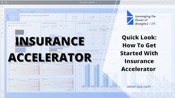 Insurance Accelerator Program Quick Look: How to get started with LPA Insurance Accelerator
