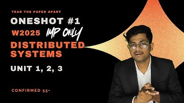 OneShot Distributed Systems | GTU 3170719 | Unit 1,2 and 3 Most Imp Questions