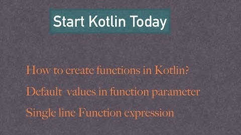 Function creation in Kotlin using Android studio
