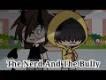  the nerd and the bully  glmm  bl  gacha life gay  lazy thumbnail 