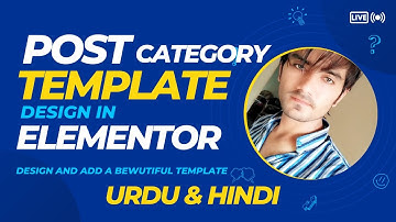 Post category page design in elementor | Archive Template | Elementor Tutorial |Urdu | Hindi