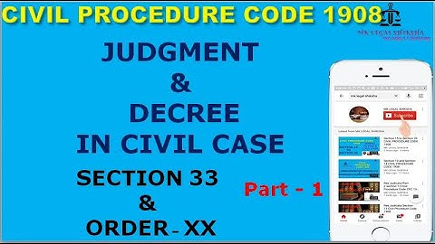 ORDER 20 JUDGMENT & DECREE CIVIL PROCEDURE CODE