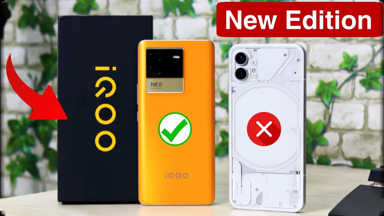 New Edition iQOO Neo 6 vs Nothing Phone (1) | Who's Best For Camera, Gaming,Performance and Battery