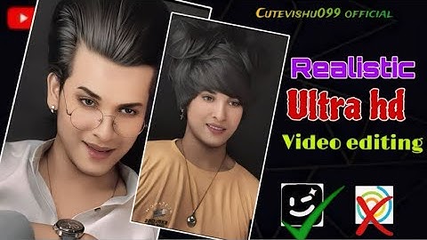 Realistic cartoon video editing || face smooth ultra hd video editing || cutevishu 099 editing