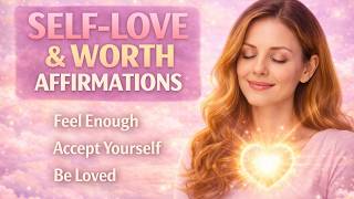 Self-Love &amp; Worth Affirmations – Guided 10-Minute Relaxation for Inner Peace
