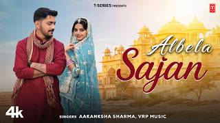 Download lagu Albela Sajan (Song): Aakansha Sharma,VRP Music | New Rajasthani Song 2026