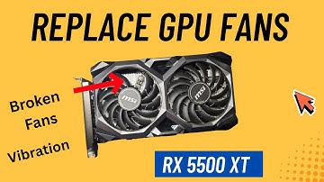 gpu fan replacement rx 5500 xt