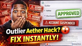 Easiest Way to Outlier Project Aether & Blackbeard with Edited ID & Fix “ Account Suspended issues ”