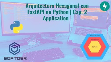 Arquitectura Hexagonal con FastAPI en Python | Cap. 2 Application