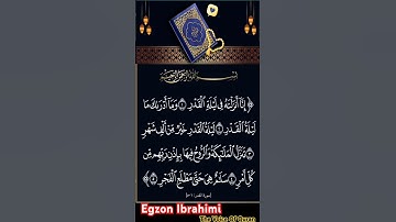 Surah AL- QADR (القدر) - Egzon Ibrahimi in 2025 #egzonibrahimi #alqadr #سورة_القدر #quran