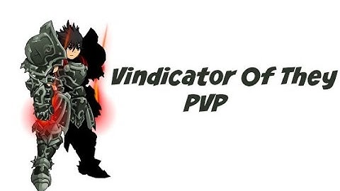 AQW Vindicator Of They PVP