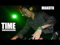 Makoto ft. Cleveland Watkiss - Time (Unreleased Remix)