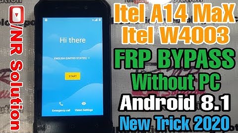 Itel A14 MAX W4003 FRP/Google  Account BYPASS Without PC New Method 2020 Android 8.1